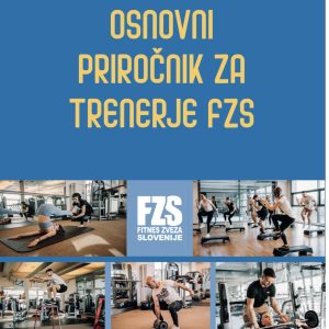 Priročnik: OSNOVNI PRIROČNIK ZA TRENERJE FZS